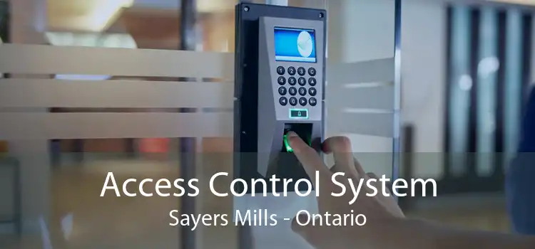 Access Control System Sayers Mills - Ontario