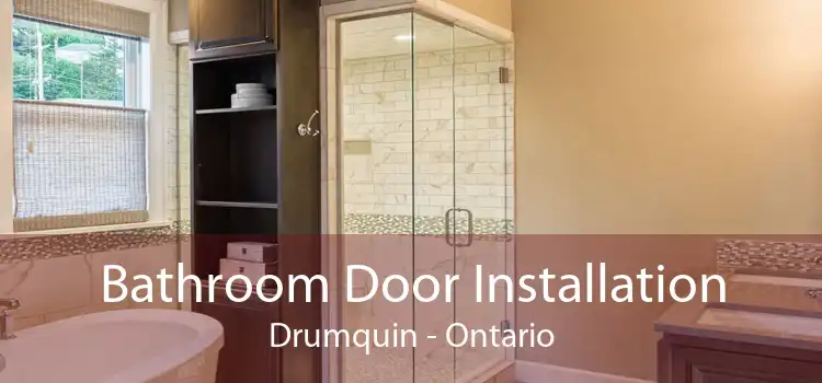 Bathroom Door Installation Drumquin - Ontario