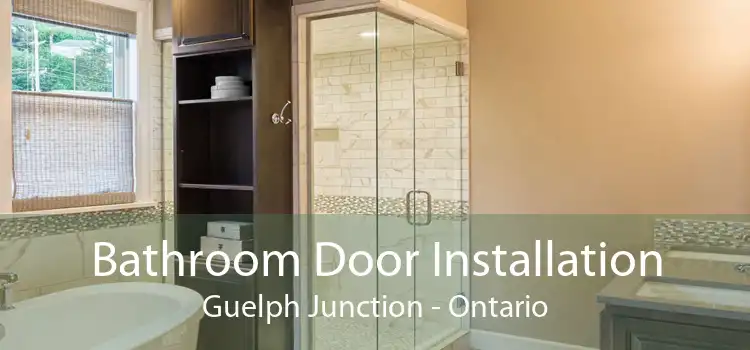 Bathroom Door Installation Guelph Junction - Ontario