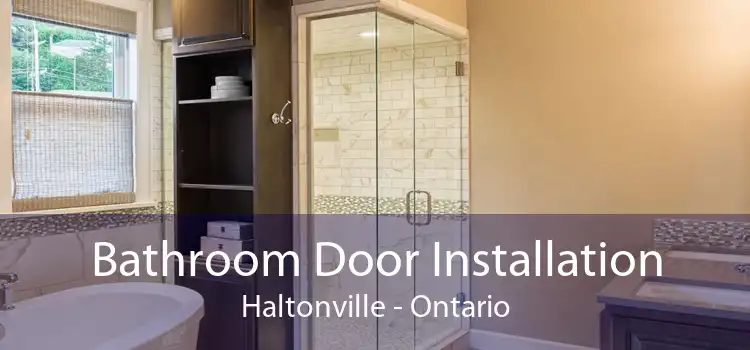 Bathroom Door Installation Haltonville - Ontario