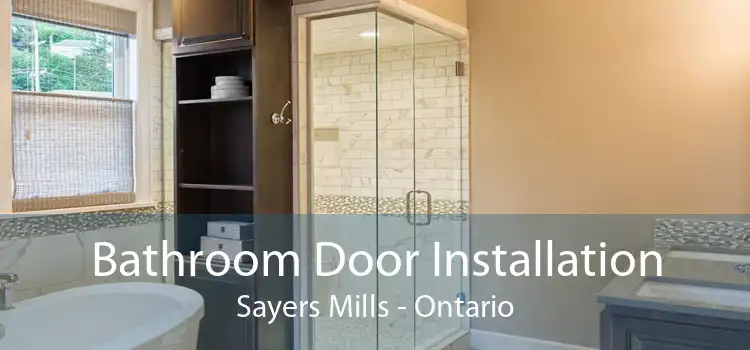 Bathroom Door Installation Sayers Mills - Ontario