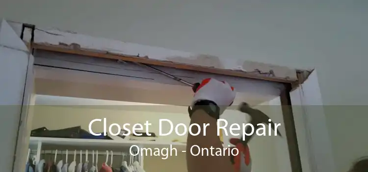 Closet Door Repair Omagh - Ontario