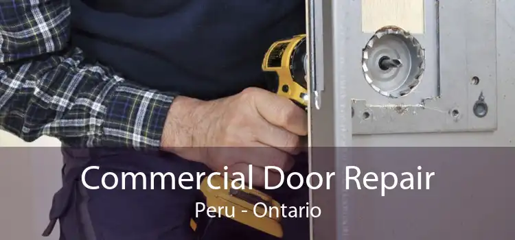 Commercial Door Repair Peru - Ontario