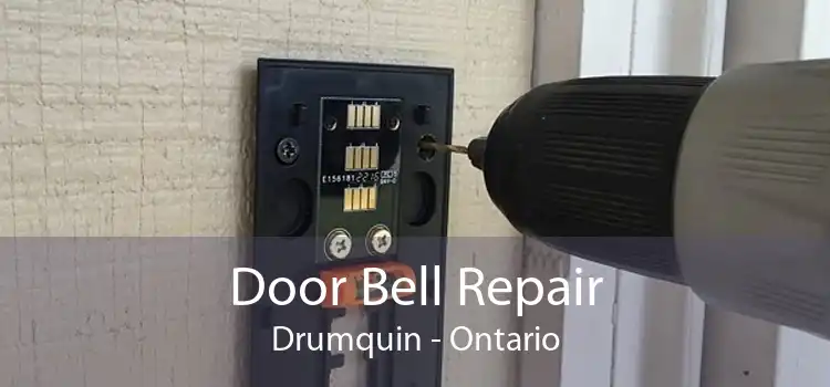Door Bell Repair Drumquin - Ontario