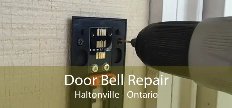 Door Bell Repair Haltonville - Ontario