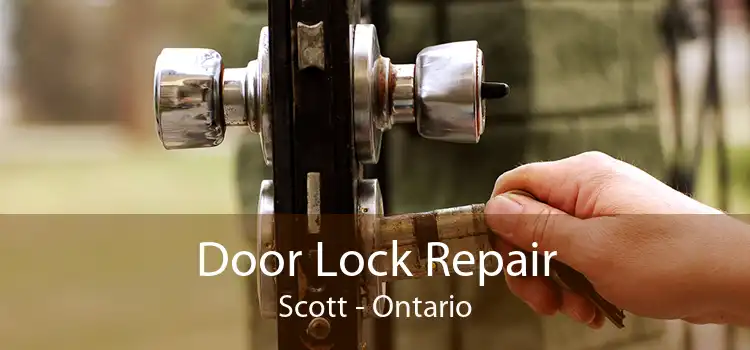 Door Lock Repair Scott - Ontario