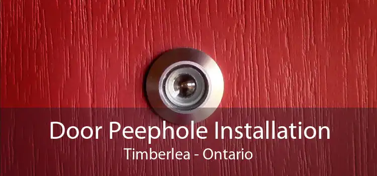 Door Peephole Installation Timberlea - Ontario