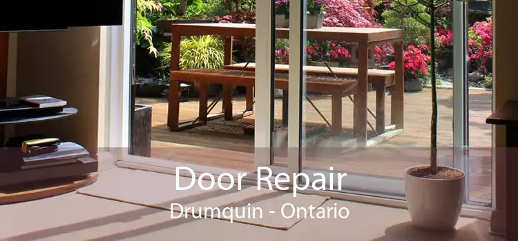 Door Repair Drumquin - Ontario