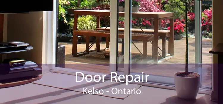 Door Repair Kelso - Ontario