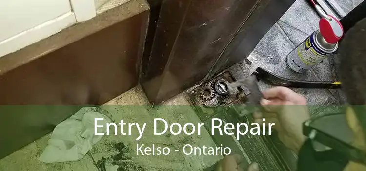 Entry Door Repair Kelso - Ontario