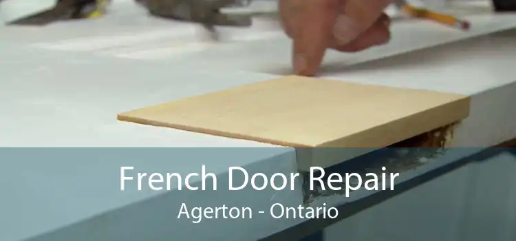 French Door Repair Agerton - Ontario