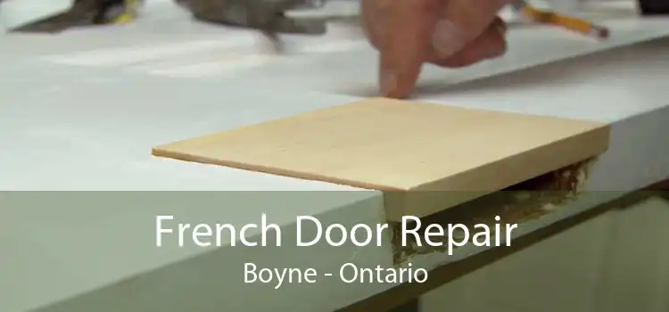 French Door Repair Boyne - Ontario