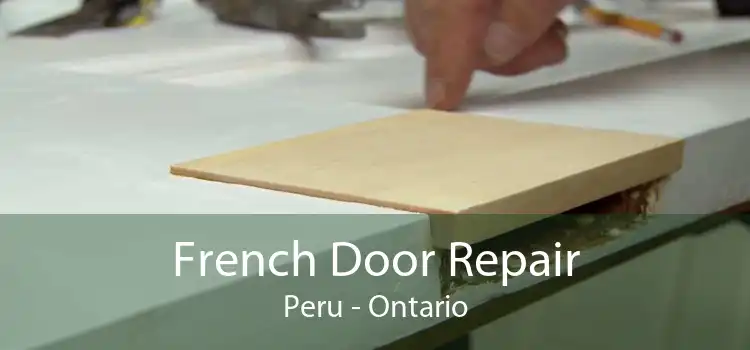 French Door Repair Peru - Ontario