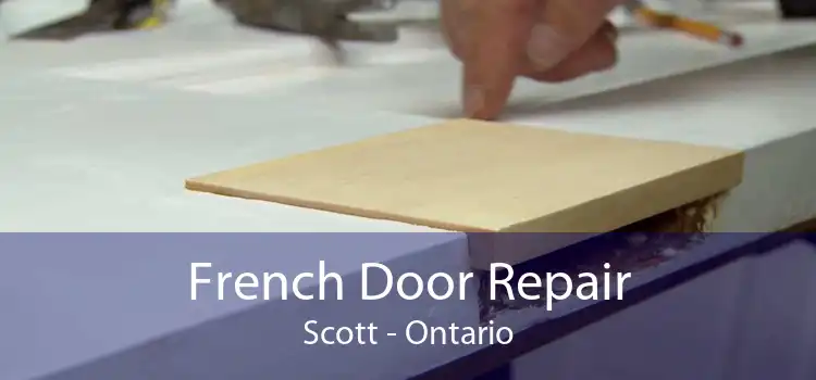 French Door Repair Scott - Ontario