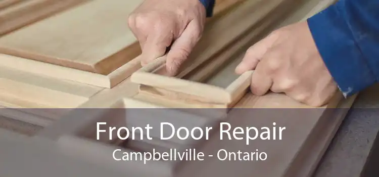 Front Door Repair Campbellville - Ontario