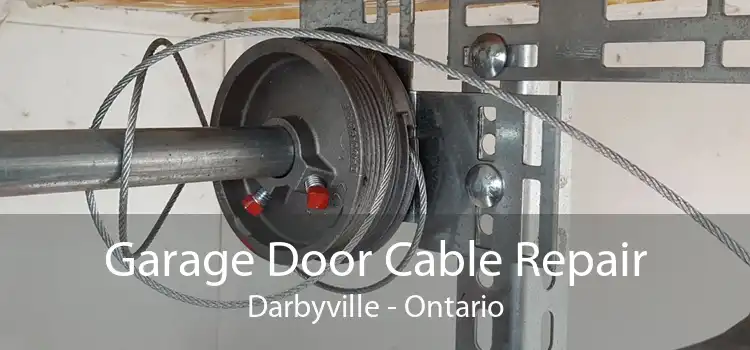 Garage Door Cable Repair Darbyville - Ontario