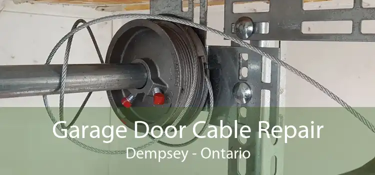 Garage Door Cable Repair Dempsey - Ontario