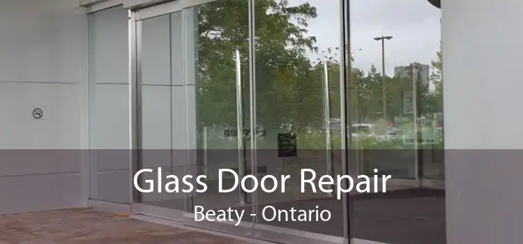 Glass Door Repair Beaty - Ontario