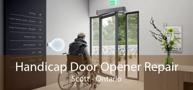 Handicap Door Opener Repair Scott - Ontario
