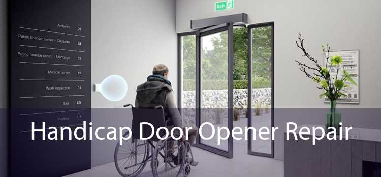 Handicap Door Opener Repair 