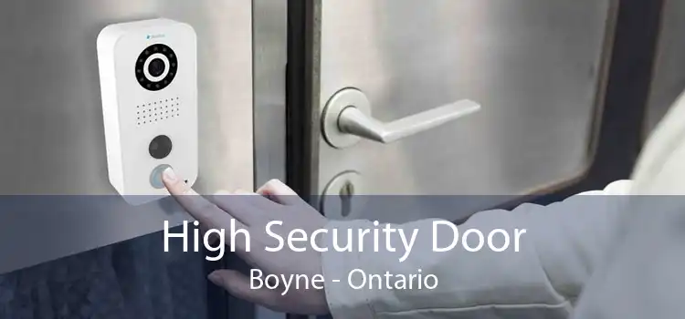 High Security Door Boyne - Ontario