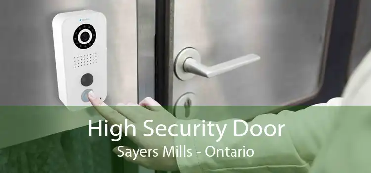High Security Door Sayers Mills - Ontario