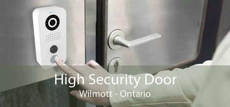 High Security Door Wilmott - Ontario