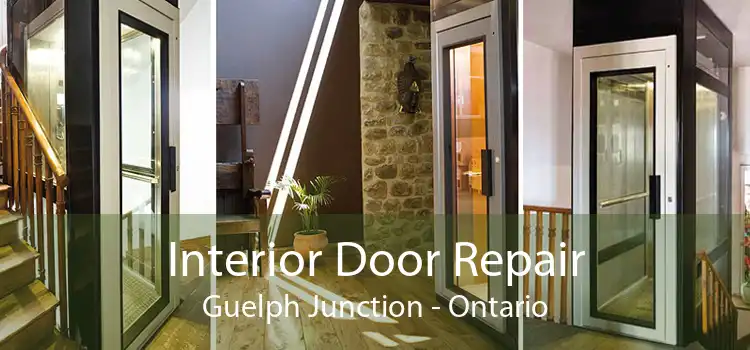 Interior Door Repair Guelph Junction - Ontario