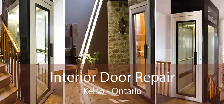 Interior Door Repair Kelso - Ontario
