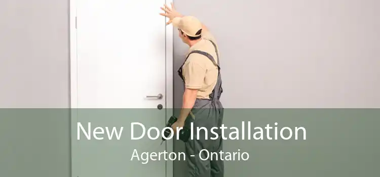 New Door Installation Agerton - Ontario