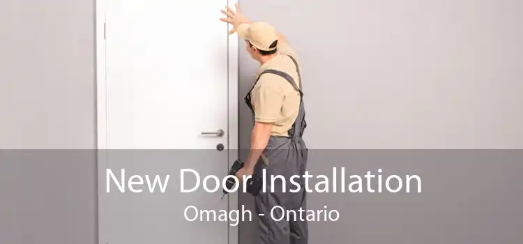 New Door Installation Omagh - Ontario