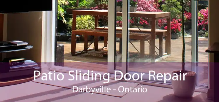 Patio Sliding Door Repair Darbyville - Ontario