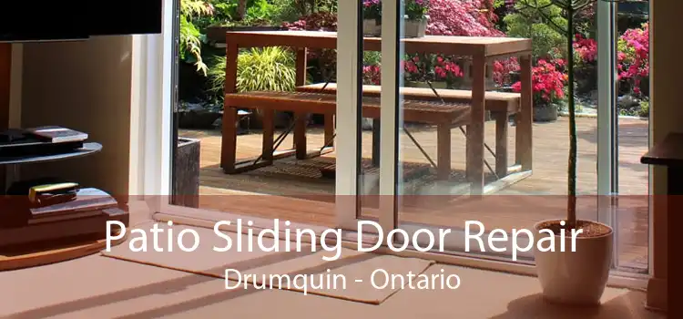 Patio Sliding Door Repair Drumquin - Ontario