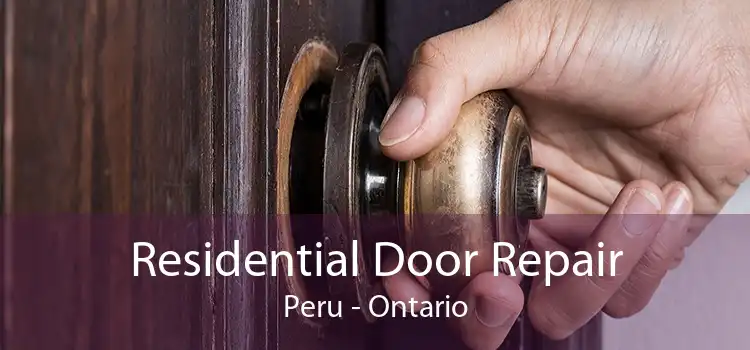 Residential Door Repair Peru - Ontario