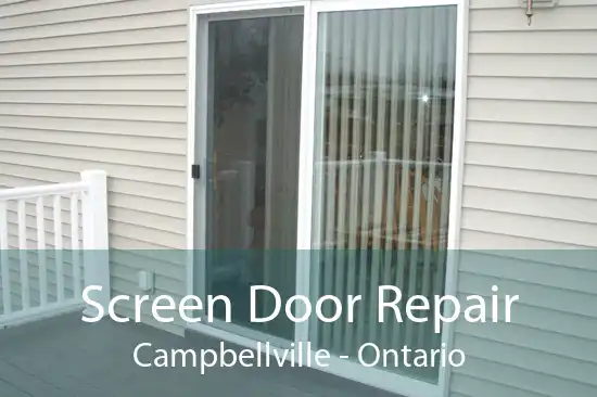 Screen Door Repair Campbellville - Ontario