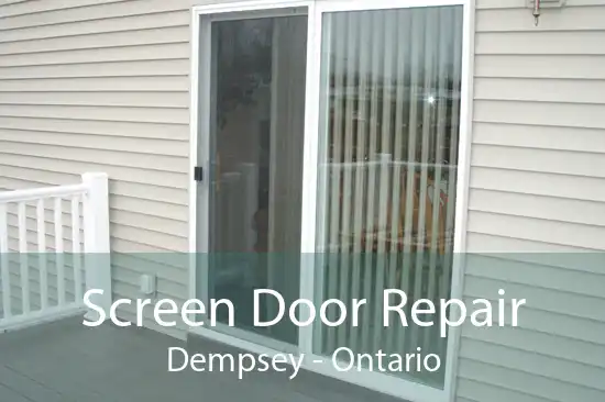 Screen Door Repair Dempsey - Ontario