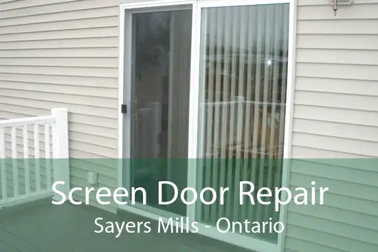 Screen Door Repair Sayers Mills - Ontario