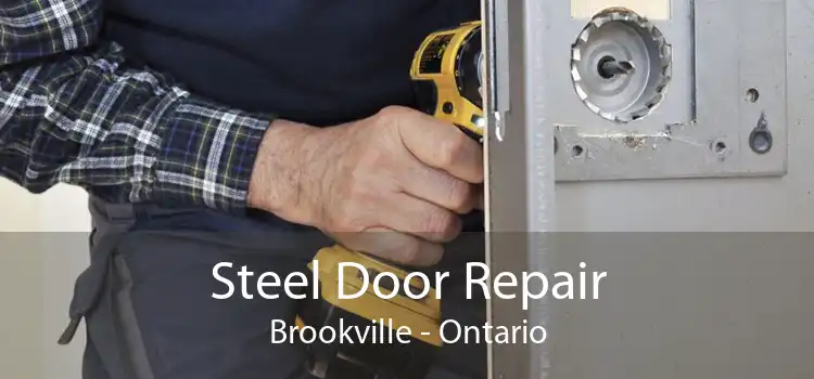 Steel Door Repair Brookville - Ontario