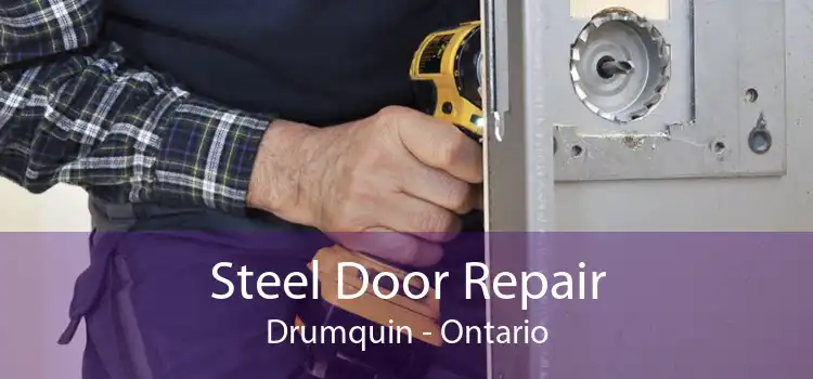 Steel Door Repair Drumquin - Ontario