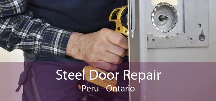 Steel Door Repair Peru - Ontario