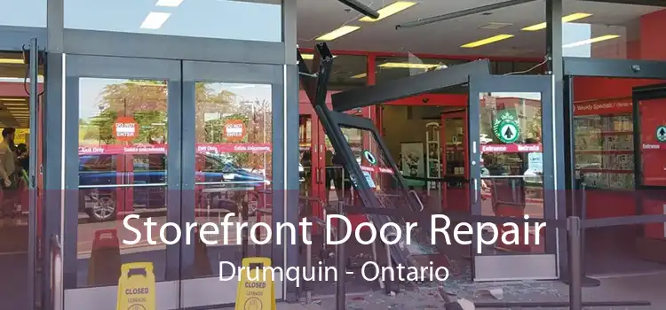 Storefront Door Repair Drumquin - Ontario