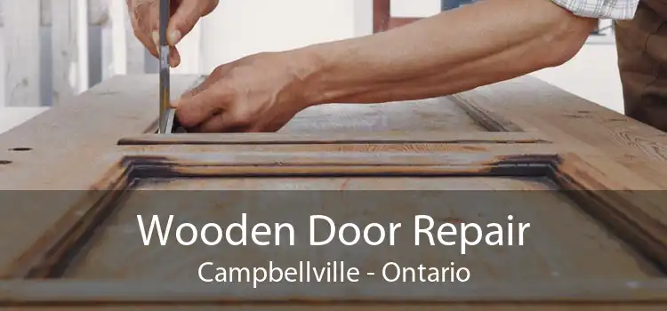 Wooden Door Repair Campbellville - Ontario